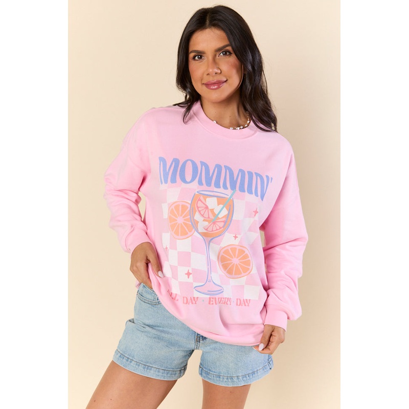 Mommin’ All Day Every Day Light Pink Graphic Sweatshirt
